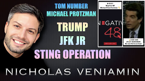 Tom Numbers & Michael Protzman Discusses Trump, JFK JR, Sting Operation with Nicholas Veniamin