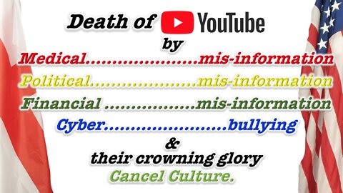 Medical mis-information, financial, next is political mis-information. Death of YouTube.