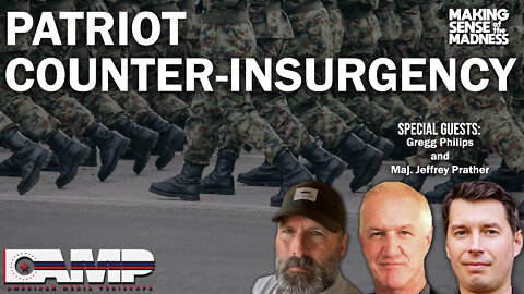 Patriot Counter-Insurgency with Gregg Phillips and Maj. Jeffrey Prather | MSOM Ep. 530