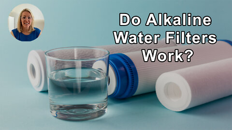 Do Alkaline Water Filters Work? - Aly Cohen, MD