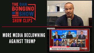 More Media Beclowning Against Trump - Dan Bongino Show Clips