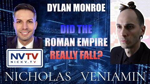 Dylan Monroe Discusses "Did The Roman Empire Really Fall" with Nicholas Veniamin