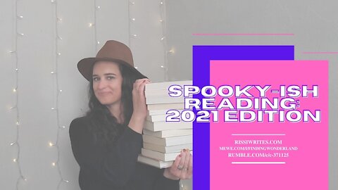 SPOOKY-ISH READS: 2021 EDITION