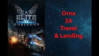 Elite Dangerous: Permit - Orna - 3A - Travel & Landing - [00099]