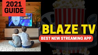 BLAZE TV - BEST NEW STREAMING APP FOR ANY DEVICE! - 2022 GUIDE