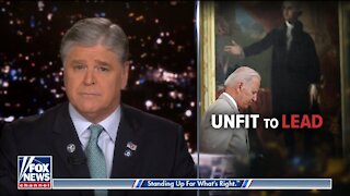 Hannity: Afghanistan Disaster Proves Biden's Unfit to Lead