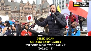 Derek Sloan, Ontario Party Leader - Toronto Worldwide Rally 7 Speech