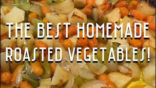 Homemade Roasted Vegetables