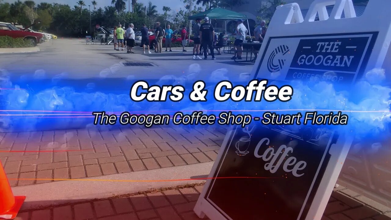 Cars & Coffee Show at The Googan Coffee Shop in Stuart Florida April 2