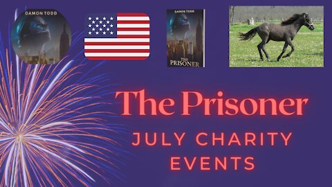 The Prisoner July Charity Events
