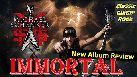 New Album Review: Michael Schenker Group's "Immortal" is the best MSG album since "Assault Attack".