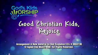 Kids Christmas - Good Christian Kids, Rejoice
