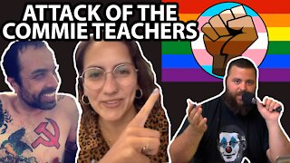 ATTACK OF THE COMMUNIST TEACHERS! - EDUCATORS EXPOSED!