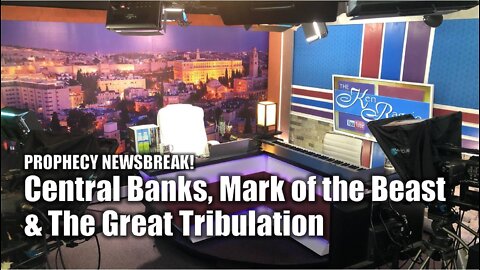 Central Banks, Mark of the Beast & the Great Tribulation