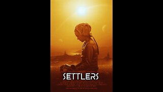 SETTLERS Movie Review