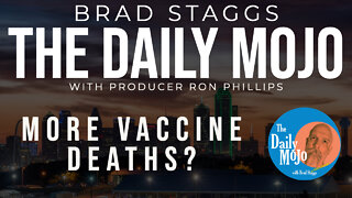 LIVE: More Vaccine Deaths? - The Daily Mojo