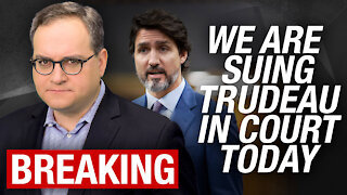 WATCH LIVE: We’re suing Trudeau in Federal Court today