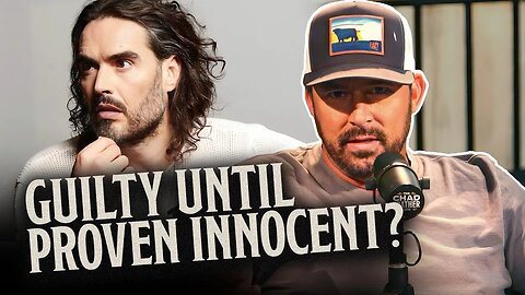 Branding Russell Brand With ALLEGATIONS is WRONG! | The Chad Prather Show
