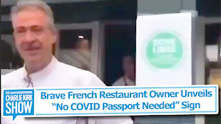 Brave French Restaurant Owner Unveils “No COVID Passport Needed” Sign