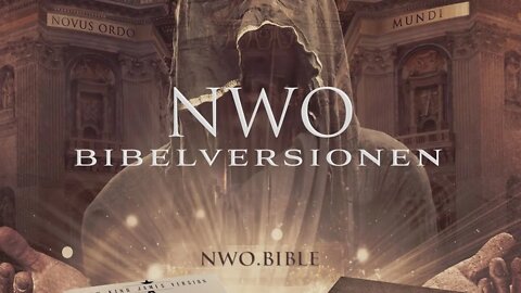 NWO-Bibelversionen (Film in voller Länge auf Deutsch - King-James-Bibel-Doku)