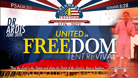 Dr. Brian Ardis - Day 2 (6/30) How the Enemy is Using the Serpent to Poison Us (BOUNS: Donica Hudson delivers a word to Dr. Ardis and Robert Agee) - United in Freedom Tent Revival
