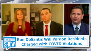 Ron DeSantis Will Pardon Residents Charged with COVID Violations