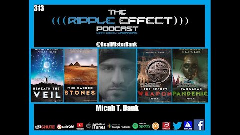 The Ripple Effect Podcast #313 (Micah T. Dank | Astrology, Astrotheology & Biblical Symbolism)