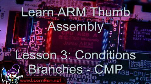 Arm Thumb Lesson 3 - Conditions, Branches, CMP