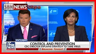 Bret Grills CDC Director on Perceived 'Fearmongering' Over New Virus Mutations - 2847