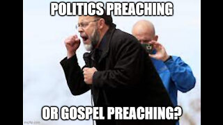 Henry Hilderbrandt: Politics Preaching or Gospel Preaching?