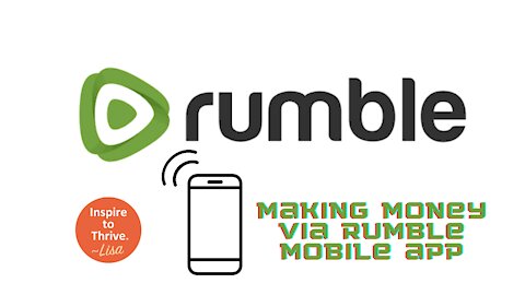 Can you make money with the Rumble mobile app?