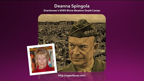 Deanna Spingola - Eisenhower’s WWII Rhine Meadow Death Camps