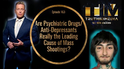 Are Psychiatric Drugs Really the Leading Cause of Mass Shootings