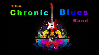 The Chronic Blues Band performs our original song FREIGHT TRAIN