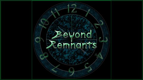 Beyond Remnants Prologue