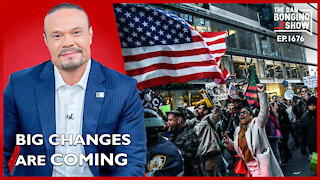 Ep. 1676 Big Changes Are Coming - The Dan Bongino Show