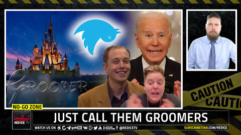 No-Go Zone: Just Call Them Groomers