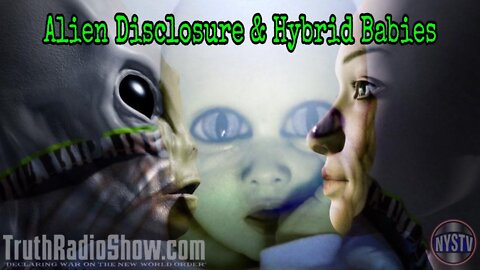 Alien Disclosure & Hybrid Babies - Spiritual Warfare
