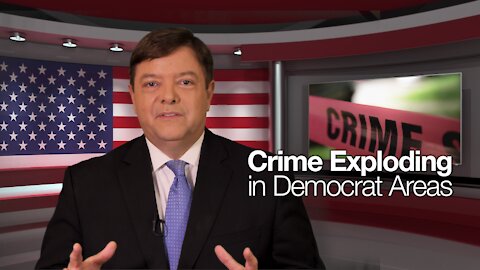 Crime Exploding in Democrat Areas that are Anti-Police