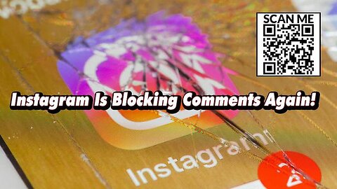 INSTAGRAM IS BLOCKING MY COMMENTS AGAIN!