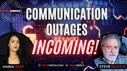 Steve Quayle - Communication Outages INCOMING!!!