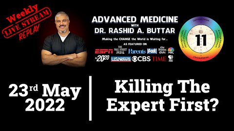 Dr Rashid A Buttar | Killing the Expert First?