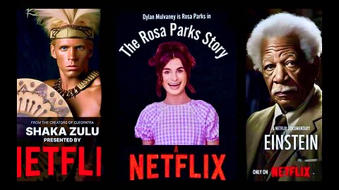 Netflix Cleopatra Disaster Inspires Woke Einstein Shaka Zulu Dylan Mulvaney Rosa Parks Documentary