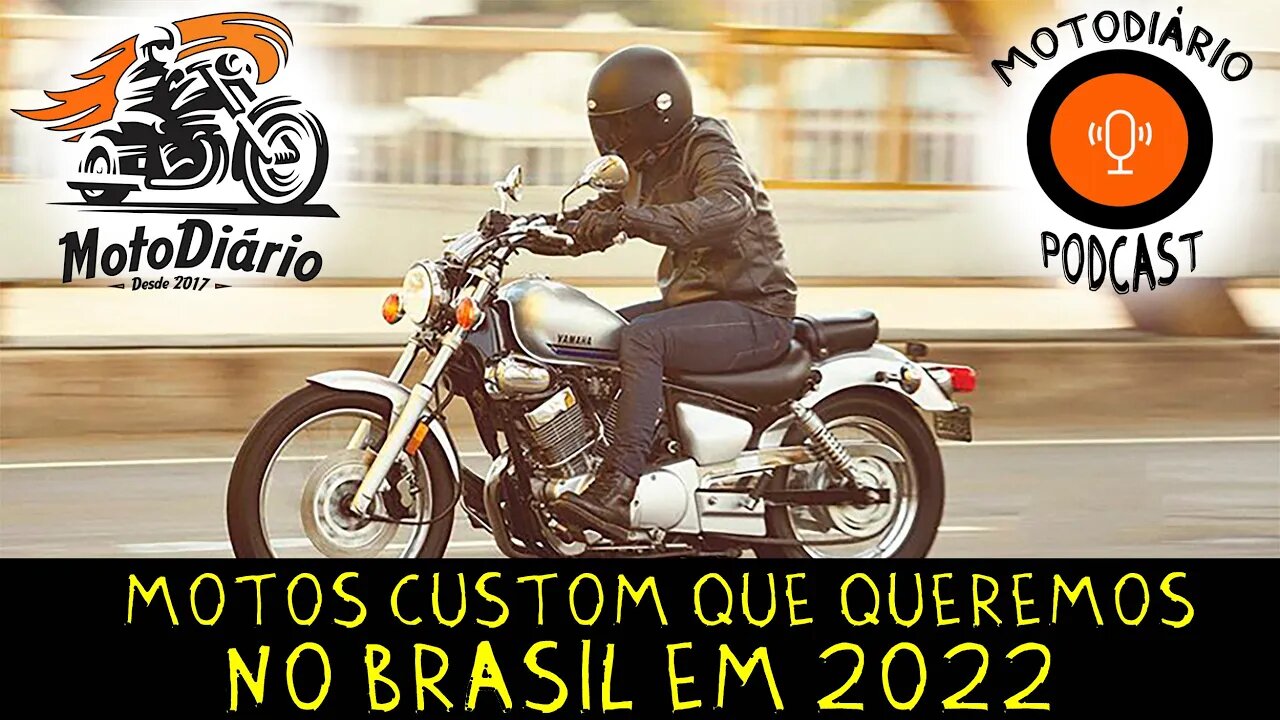 Motos Custom Que Queremos No Brasil Em Ser Que Queremos Estas Motos Custom
