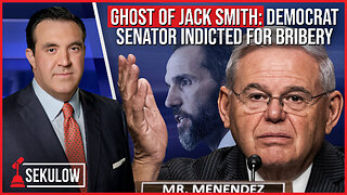 Ghost of Jack Smith: Democrat Senator Indicted For Bribery