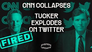 Chris Licht Out at CNN—The Latest Casualty of a Dying Medium, Tucker’s Explosive Return on Twitter, Ukraine’s Terrorist Attack on Russian Dam | SYSTEM UPDATE #94