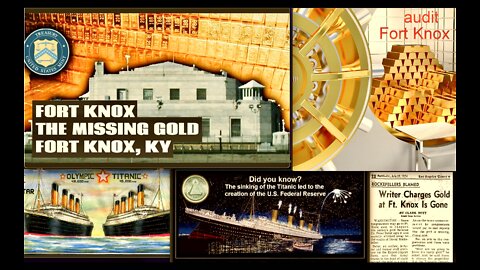 Titanic Federal Reserve Dollar Crash Fort Knox Audit Will Expose Rockefeller Gold Heist Spanish Flu
