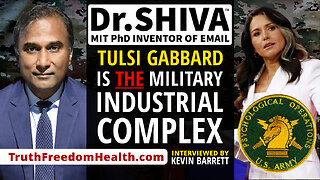 Dr.SHIVA™ LIVE - Tulsi Gabbard is THE Military-Industrial-Complex - Feat. Kevin Barrett