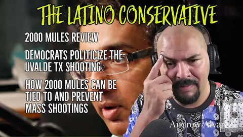 The Latino Conservative - 2000 Mules and How It Can Prevent Mass Shootings