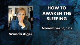 HOW TO AWAKEN THE SLEEPING